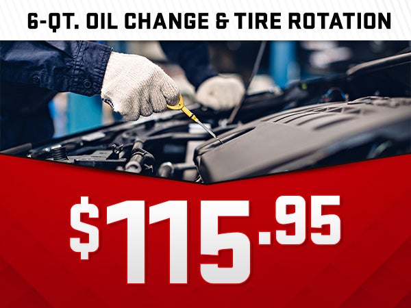 6 QT. OIL CHANGE & TIRE ROTATION