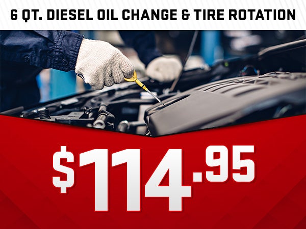 6 QT. DIESEL OIL CHANGE AND TIRE ROTATION